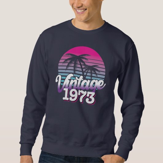 Sweatshirt Retro 1973 Edition limitée | Idée cadeau d'anniver (Devant)