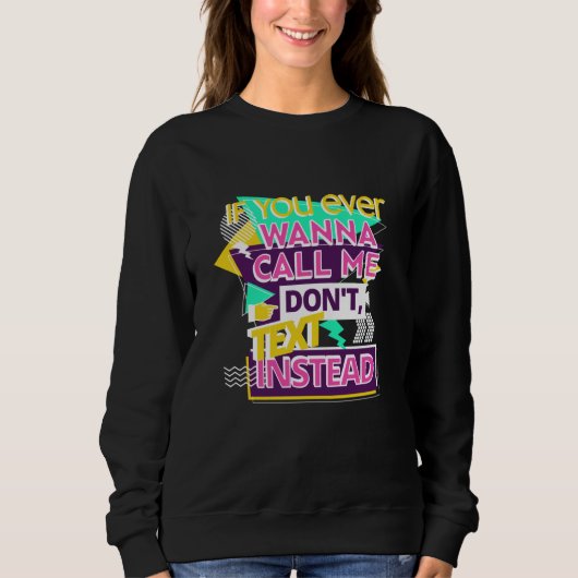 Sweatshirt Retro 70s Call Me Dont Text Groovy Boho Hippie Pos (Devant)