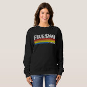 Sweatshirt Retro 80s Fresno California CA Souvenir (Devant entier)