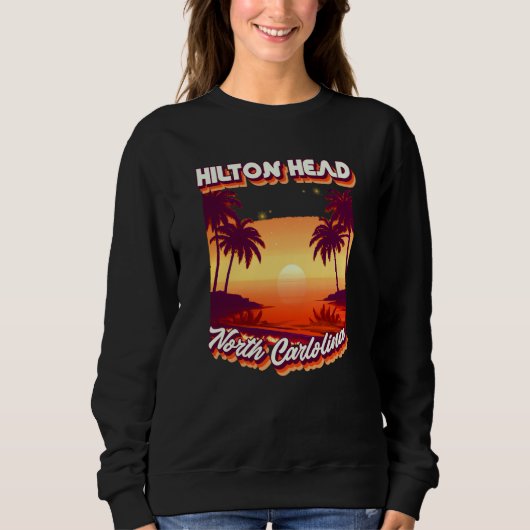 Sweatshirt Retro 80's Style Hilton Head North Carolina Palm T (Devant)