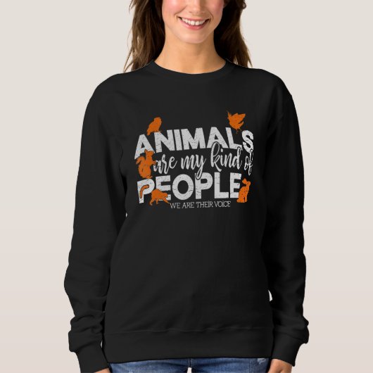 Sweatshirt Retro Animals Are My Kind Of People Animals Rescue (Devant)
