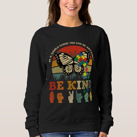 Sweatshirt Retro Be Kind Puzzle Butterfly ASL Teacher Autism (Devant)