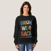 Sweatshirt Retro Bruh We Back 7th Graders Tee -Cool First Day (Devant entier)
