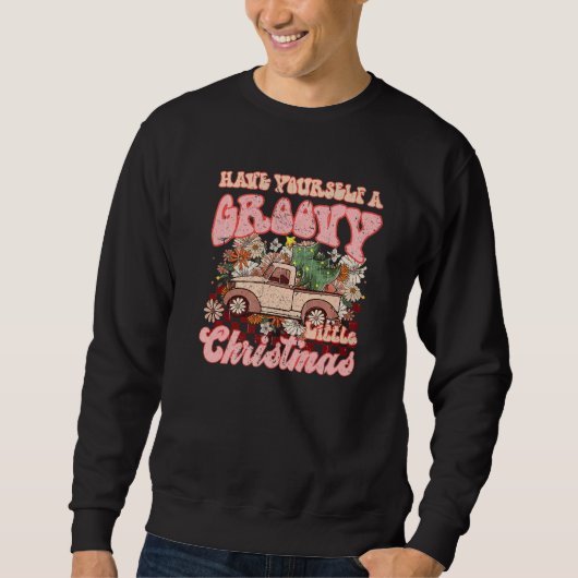 Sweatshirt Retro Christmas Truck Have Yourself Groovy Little  (Devant)