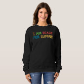 Sweatshirt Rétro Cool I Au Ready For Summer Graphic (Devant entier)