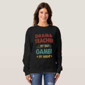 Sweatshirt Retro Drama Teacher By Day Gamer By Night (Devant entier)