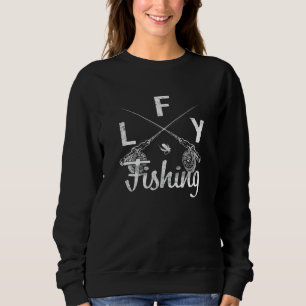 Sweatshirt Retro Fly Fishing Pêche Fly Pêche