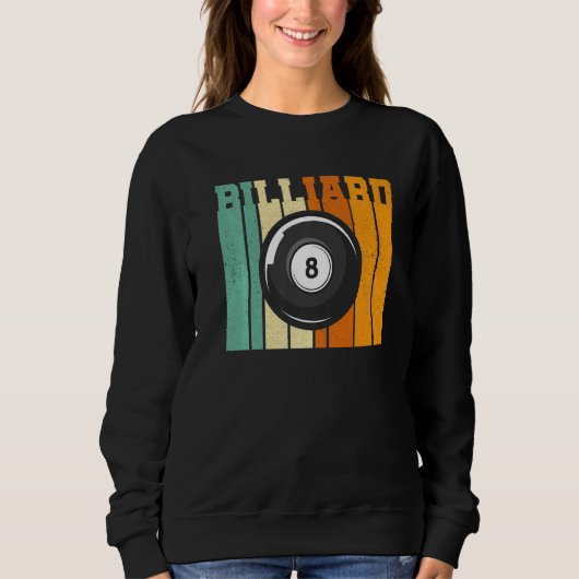 Sweatshirt Retro Graphic Pool Billard Snooker Billard Cue 8 B (Devant)