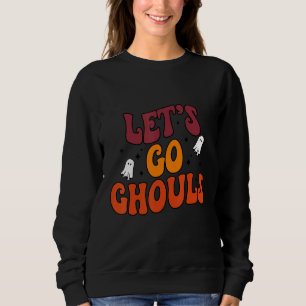 Sweatshirt Rétro Groovy Let's Go Ghouls Halloween Ghost Outfi