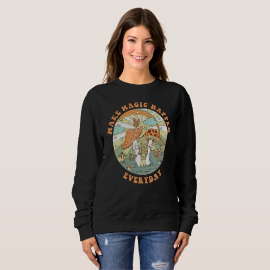 Sweatshirt Retro Groovy Make Magic Happen Mushroom Hippie Bot (Devant entier)