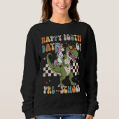 Sweatshirt Retro Happy 100th Day of Pre School Groovy Trex Un (Devant)