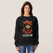 Sweatshirt Retro I do what I want  kitten (Devant entier)