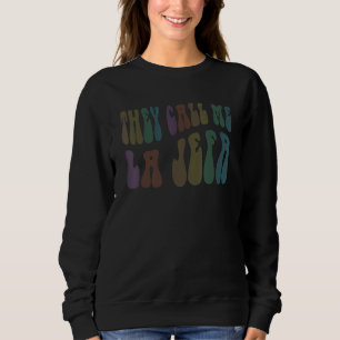 Sweatshirt Rétro ILS M'APPELLENT LA JEFA Patron Mexicain Fu E