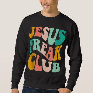 Sweatshirt Retro Jesus-Freak Club Bible Verse Jesus-Lover Emp