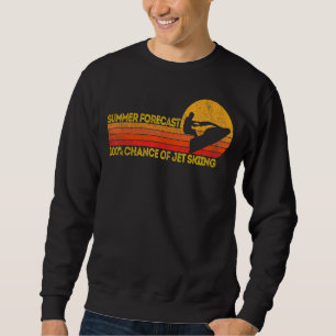 Sweatshirt Retro Jet Ski 100 Chance De Jetskiing Jet Skier Vi