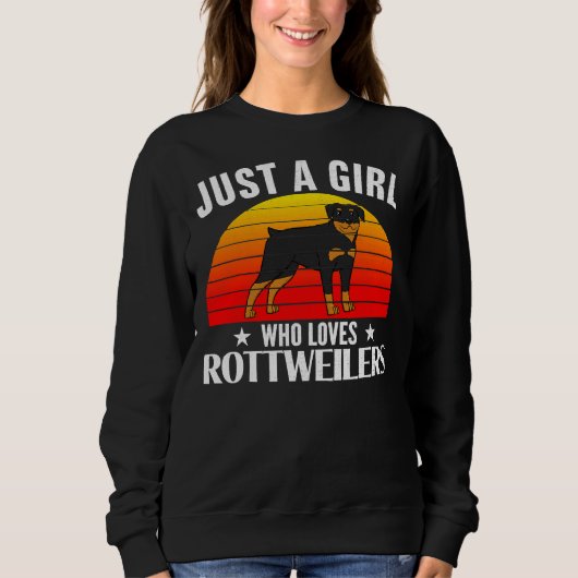 Sweatshirt Retro Just A Girl Who Loves Rottweilers 21 (Devant)