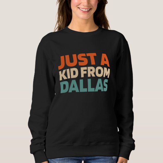 Sweatshirt Retro Juste Un Enfant Du Texas Dallas American Vin (Devant)