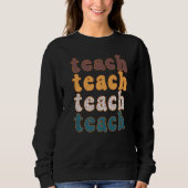Sweatshirt Retro Leopard Teach For Teacher Elementary School  (Devant)
