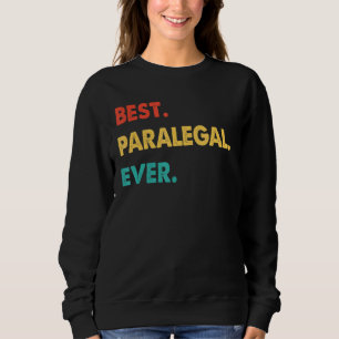 Sweatshirt Rétro Meilleur Paralégal Jamais