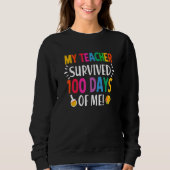 Sweatshirt Retro My Teacher Survived 100 Days Of Me 100th Day (Devant)