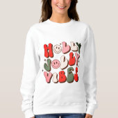 Sweatshirt Retro Noël Holly Jolly Vibes Vacances tendance (Devant)