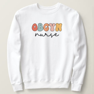 Sweatshirt Retro OBGYN Nurse