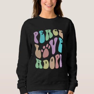 Sweatshirt Rétro PAIX AMOUR ADOPTER Refuge Mois national du c