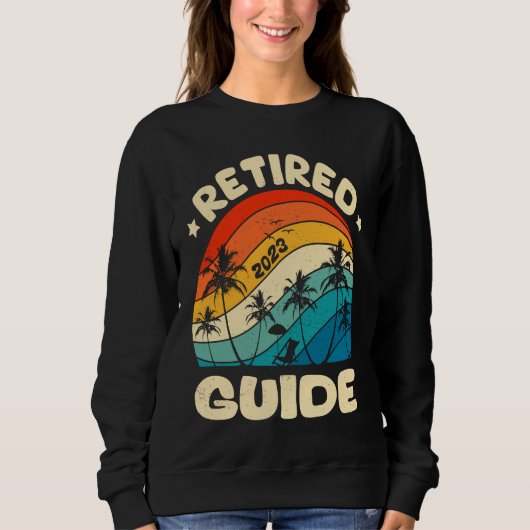 Sweatshirt Retro Retired Guide Vintage Retirement Worked (Devant)