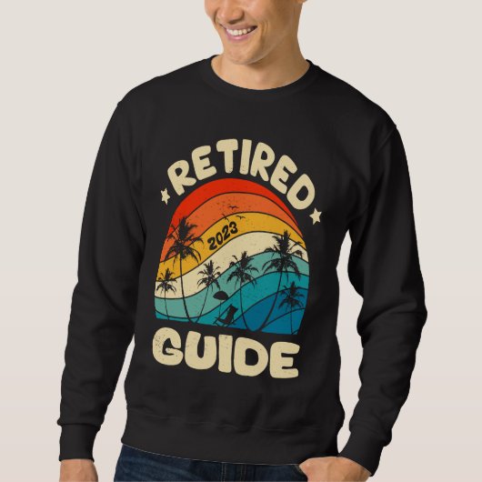 Sweatshirt Retro Retired Guide Vintage Retirement Worked (Devant)