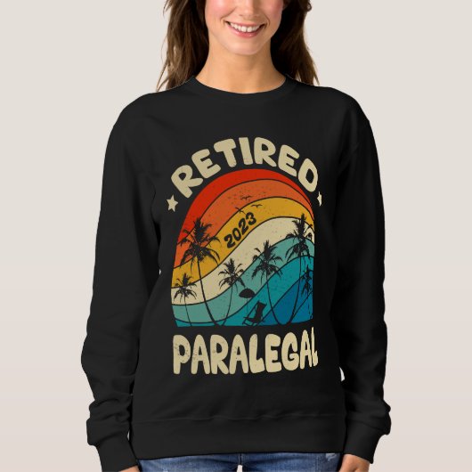Sweatshirt Retro Retired Paralegal Vintage Retirement Worked (Devant)