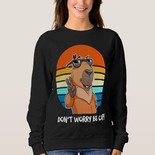 Sweatshirt Retro Roden Capybara Don't Worry Be Capy (Devant)