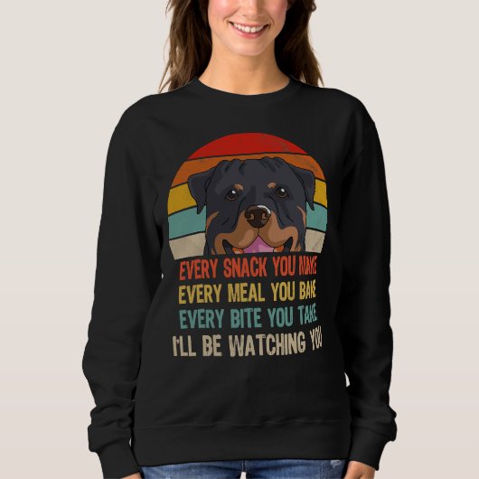 Sweatshirt Retro Rottweiler Chaque Snack Que Vous Faites Chaq (Devant)