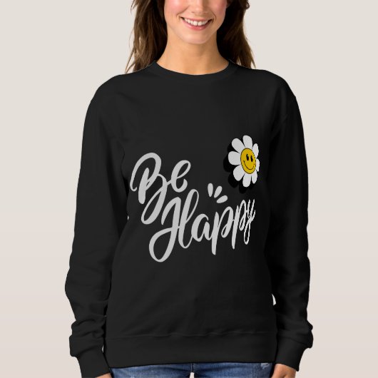 Sweatshirt Retro Smiley Daisy - Just Be Happy Flower Power  (Devant)