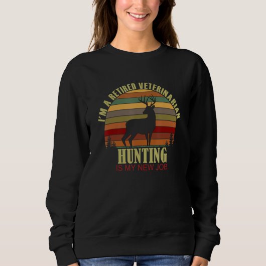 Sweatshirt Retro Sunset Deer Retired VETERINARIAN New Job Hun (Devant)