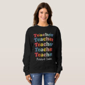 Sweatshirt Retro Teacher Inspirational Back to School Prescho (Devant entier)
