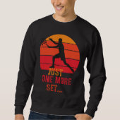 Sweatshirt Retro Tennis Player Just One More Set (Devant)