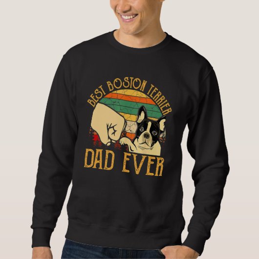 Sweatshirt Retro Vintage Best Boston Terrier Papa Jamais (Devant)