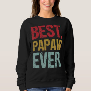 Sweatshirt Retro Vintage Best Papaw Ever New Papa Life Père