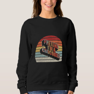 Sweatshirt Retro Vintage Facile Prétendre que je suis un cost