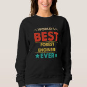 Sweatshirt Retro World's Best Forest Engineer Ever   (Devant)