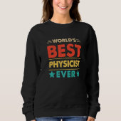 Sweatshirt Retro World's Best Physicist Ever   (Devant)