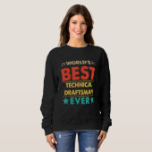 Sweatshirt Retro World's Best Technical Draftsman Ever (Devant entier)