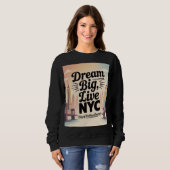 Sweatshirt Rêve grand, vis NYC (Devant entier)