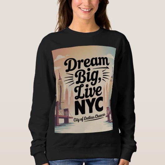 Sweatshirt Rêve grand, vis NYC (Devant)
