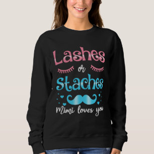 Sweatshirt Révélation du sexe Lashes Or Staches Mimi vous aim