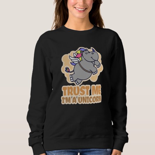 Sweatshirt Rhino & Trust Me I'm A Unicorn (Devant)