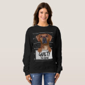 Sweatshirt Rhodesian Ridgeback Mugshot Guilty Chien (Devant entier)