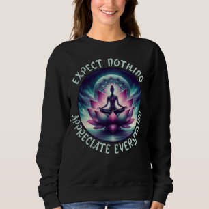 Sweatshirt Rien À Attendre, Tout Apprécier Lotus Art
