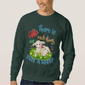 Sweatshirt Rien de tel qu'un SHEEP (Devant)