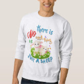Sweatshirt Rien de tel qu'un SHEEP (Devant)